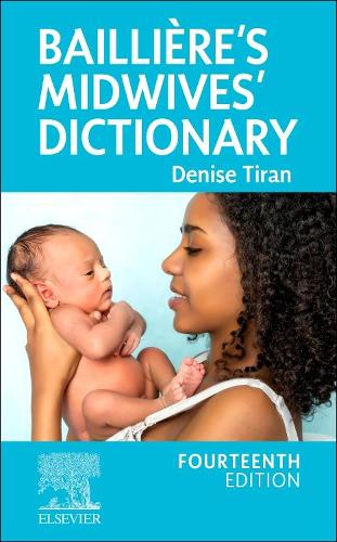 Bailli�re's Midwives' Dictionary